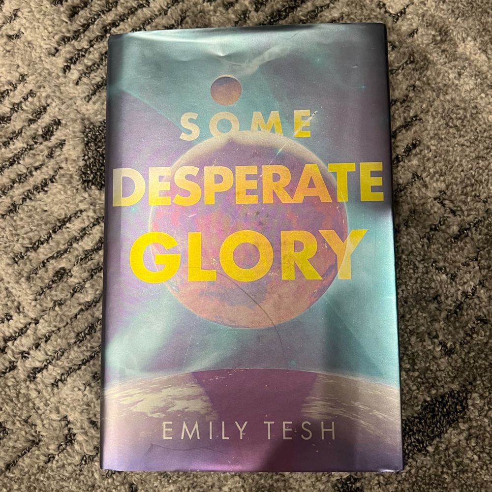Some Desperate Glory - Emily Tesh
